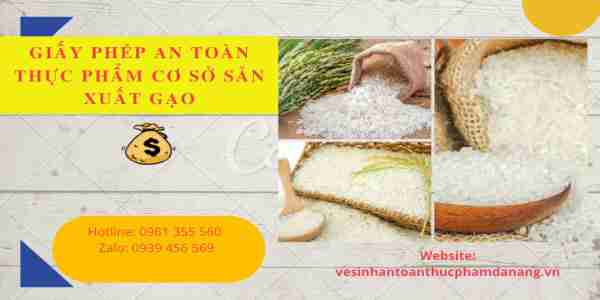 Các bước xin cấp giấy phép an toàn thực phẩm cơ sở sản xuất gạo