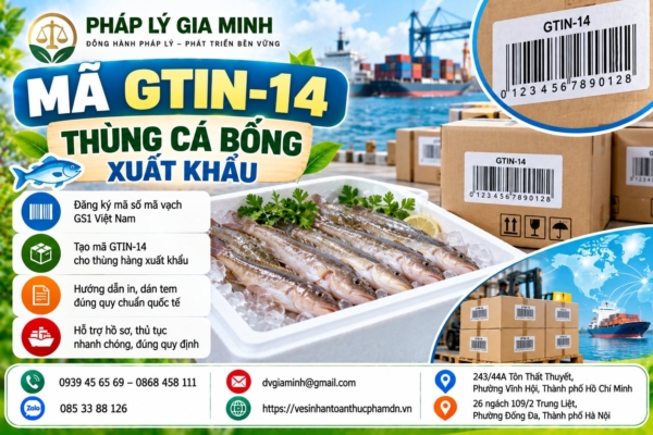 Mã GTIN-14 cho thùng cá bống xuất khẩu